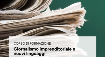 A Modena la prima edizione nazionale del corso di alta formazione sul Giornalismo Imprenditoriale