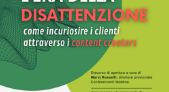 “L’era della disattenzione, come incuriosire i clienti attraverso i content creators”, evento formativo gratuto
