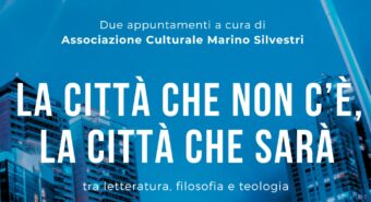 “La città che non c’è, la città che sarà”, doppio appuntamento a San Felice