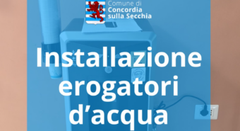 Nuovi erogatori d’acqua installati a Concordia