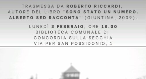 "Sono stato un numero, Alberto Sed racconta" a Concordia "Sono stato un numero, Alberto Sed racconta" a Concordia