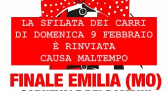 Finale Emilia, rinviata causa maltempo la sfilata di Carnevale di domenica 9 febbraio