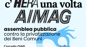 “C’Hera una volta Aimag”, assemblea pubblica a Carpi