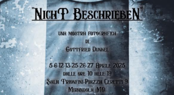 Mirandola, alla Sala Trionfini la mostra fotografica “NichT BeschriebeN” di Gottfried Dunkel