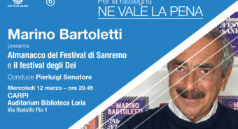 Carpi, Marino Bartoletti a “Ne vale la pena” mercoledì 12 marzo