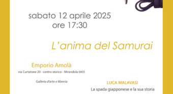 Mirandola, sabato 12 aprile all’Emporio Amolà appuntamento con “NIPPONTŌ l’anima del Samurai”