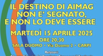 Carpi, martedì 15 aprile un incontro sul futuro di Aimag