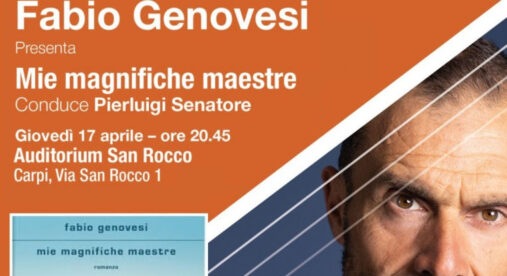 Carpi, a "Ne vale la pena" Fabio Genovesi presenta il libro "Mie magnifiche maestre" Carpi, a "Ne vale la pena" Fabio Genovesi presenta il libro "Mie magnifiche maestre"