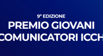 Torna il Premio Giovani comunicatori per giovani talenti Icch