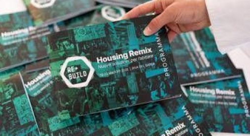 Rebuild 2026 chiude 12esima edizione, con Housing Remix nuova stagione politiche abitare